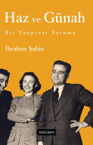 Haz Ve Günah;Bir Tanpınar Yorumu
