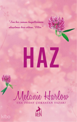 Haz | Melanie Harlow | Ren Kitap