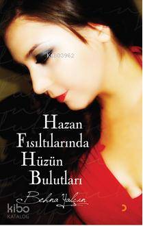 Hazan Fısıltılarında Hüzün Bulutları