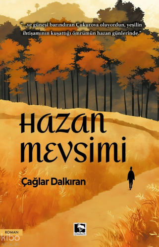 Hazan Mevsimi | Çağlar Dalkıran | Çınaraltı Yayın Dağıtım