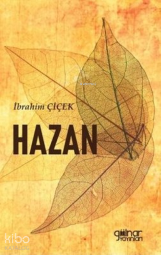 Hazan | İbrahim Çiçek | Gülnar Yayınları