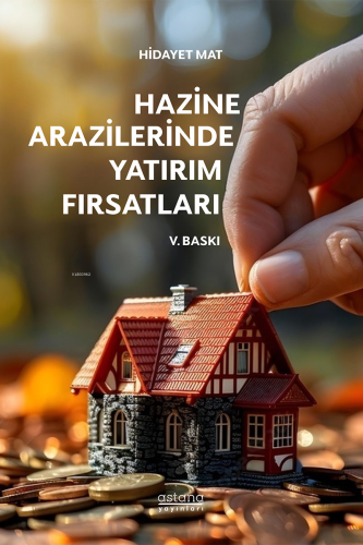 Hazine Arazilerinde Yatırım Fırsatları