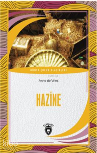 Hazine Dünya Çocuk Klasikleri ;(7-12 Yaş)