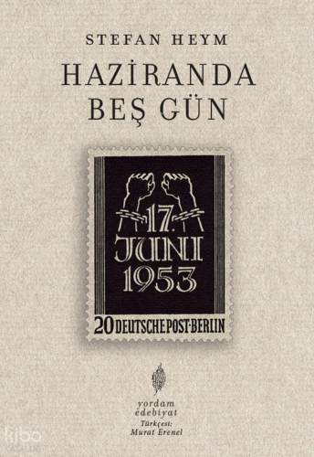 Haziran'da Beş Gün | Stefan Heym | Yordam Kitap
