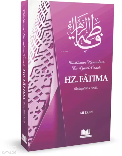 Hazreti Fatıma | Ali Eren | Kitap Kalbi Yayıncılık