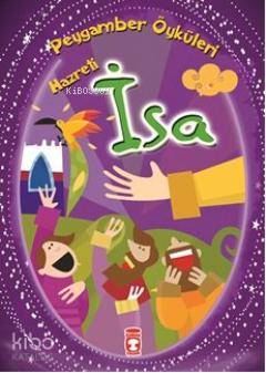 Hazreti İsa (8+ Yaş); Peygamber Öyküleri Dizisi