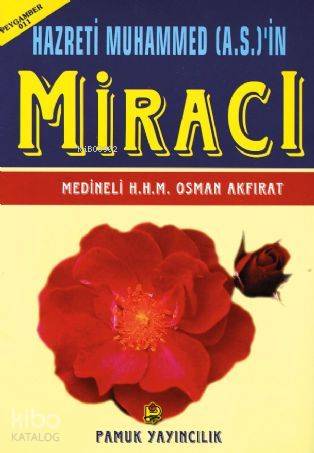 Hazreti Muhammed (a.s.)'in Miracı (Peygamber-011)