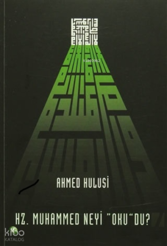 Hazreti Muhammed Neyi Okudu