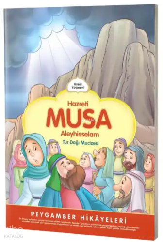 Hazreti Musa Tur Dağı Mucizesi;Peygamber Hikayeleri | Şebnem Pişkin | 
