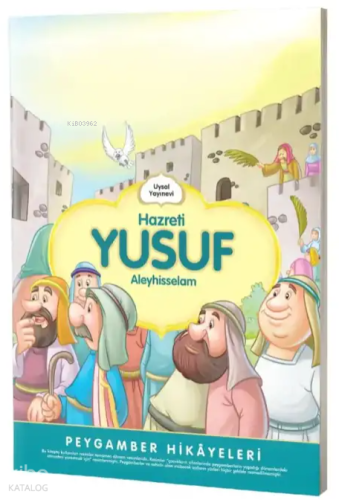 Hazreti Yusuf;Peygamber Hikayeleri | Şebnem Pişkin | Uysal Yayınevi