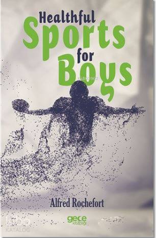 Healthful Sports for Boys