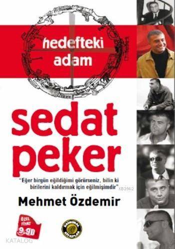 Hedefteki Adam Sedat Peker | Mehmet Özdemir | Kriminal Kitaplar