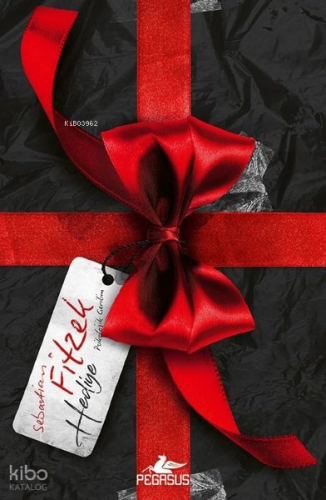 Hediye | Sebastian Fitzek | Pegasus Yayıncılık