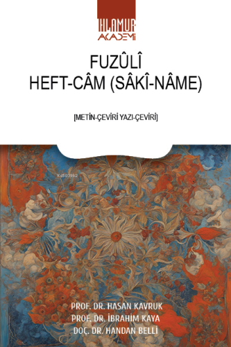 Heft - Câm Sâki-Nâme;Metin-Çeviri Yazı-Çeviri