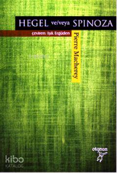 Hegel ve/veya Spinoza