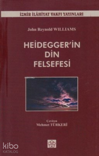 Heidegger'in Din Felsefesi