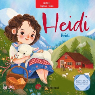 Heidi - Heidi;İngilizce Öğreniyorum - İki Dilli Kitaplar | Johanna Spy