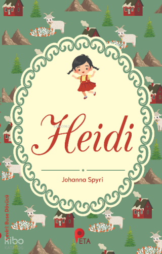 Heidi | Johanna Spyri | Peta Kitap