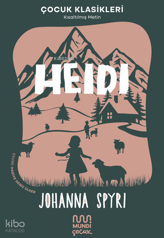 Heidi | Johanna Spyri | Mundi