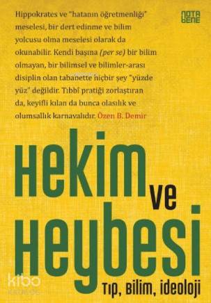 Hekim ve Heybesi; Tıp,Bilim,İdeoloji