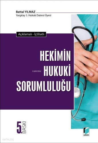 Hekimin Hukuki Sorumluluğu