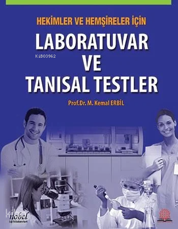 Hekimler Ve Hemşireler İçin Laboratuar Ve Tanısal Testler