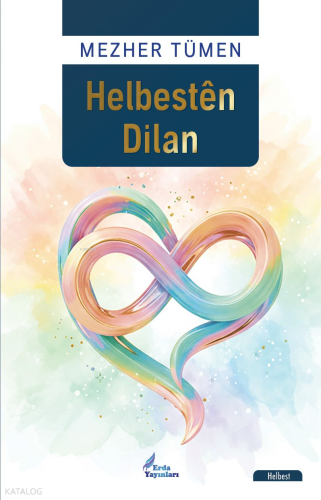 Helbesten Dilan | Mezher Tümen | Erda Yayınları