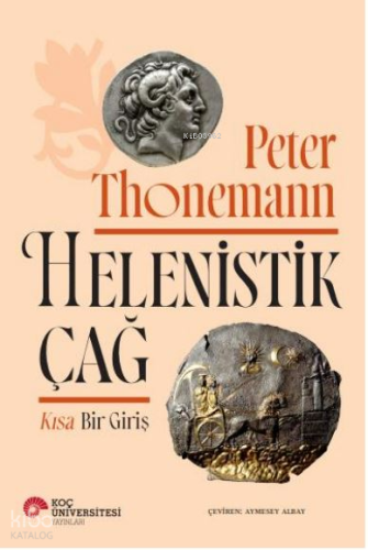 Helenistik Çağ - Kısa Bir Giriş