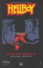 Hellboy 1 - Yıkım Dölü