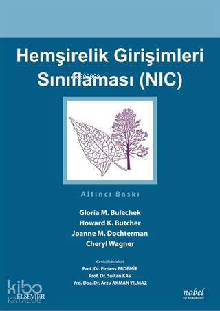 Hemşirelik Girişimleri Sınıflaması (NIC)