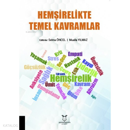 Hemşirelikte Temel Kavramlar