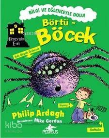 Henry'nin Evi: Börtü - Böcek