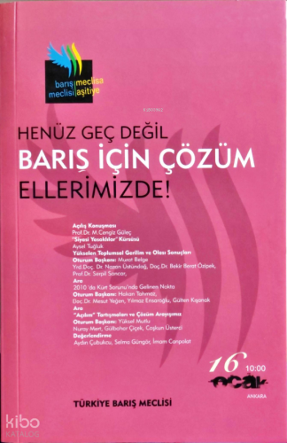 Henüz Geç Değil Barış İçin Çözüm Ellerimizde! | Kolektif | Aram Yayınl
