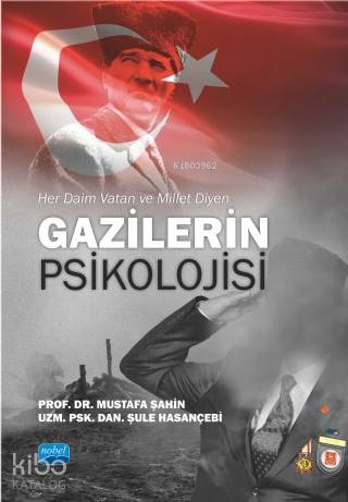 Her Daim Vatan ve Millet Diyen Gazilerin Psikolojisi | Mustafa Şahin |