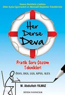 Her Derse Deva; Pratik Soru Çözüm Teknikleri