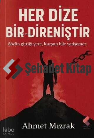 Her Dize Bir Direniştir