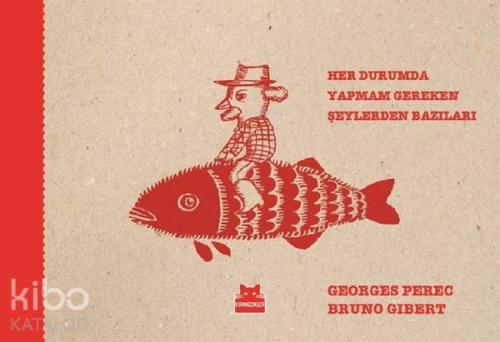 Her Durumda Yapmam Gereken Şeylerden Bazıları; Choses Qu'il Faudrait Tout De Meme Que Je Fasse