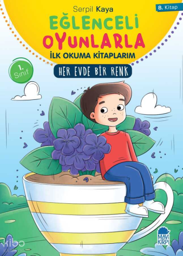 Her Evde Bir Renk - Eğlenceli Oyunlarla İlk Okuma Kitaplarım | Serpil 