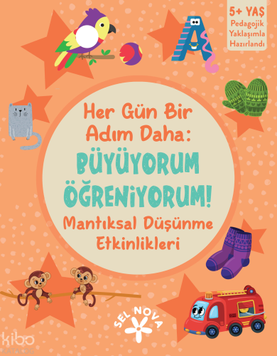 Her Gün Bir Adım Daha: Büyüyorum Öğreniyorum! - Mantıksal Düşünme Etki