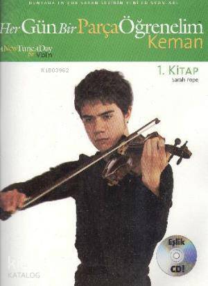 Her Gün Bir Parça Öğrenelim Keman 1.Kitap