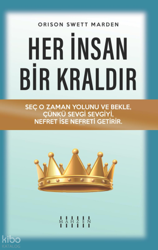 Her İnsan Bir Kraldır
