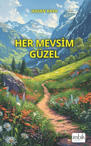 Her Mevsim Güzel