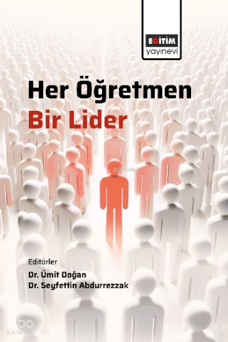 Her Öğretmen, Bir Lider