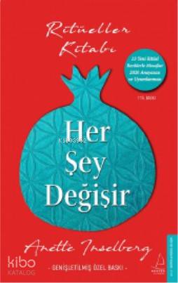 Her Şey Değişir - Genişletilmiş Özel Baskı; Ritüeller Kitabı