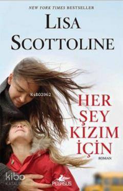 Her Şey Kızım İçin
