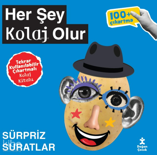 Her Şey Kolaj Olur-Sürpriz Suratlar