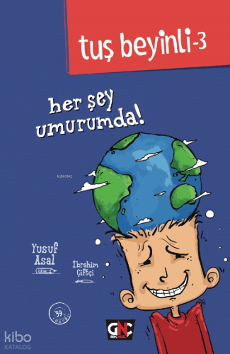 Her Şey Umurumda!; Tuş Beyinli Serisi 3 | Yusuf Asal | Nesil Yayınları