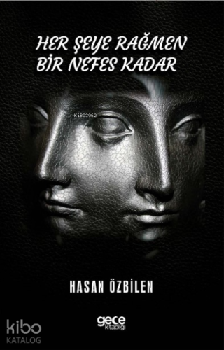 Her Şeye Rağmen Bir Nefes Kadar