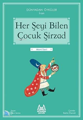 Her Şeyi Bilen Çocuk Şirzad - Dünyadan Öyküler İran