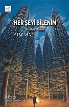 Her Şeyi Bilenim